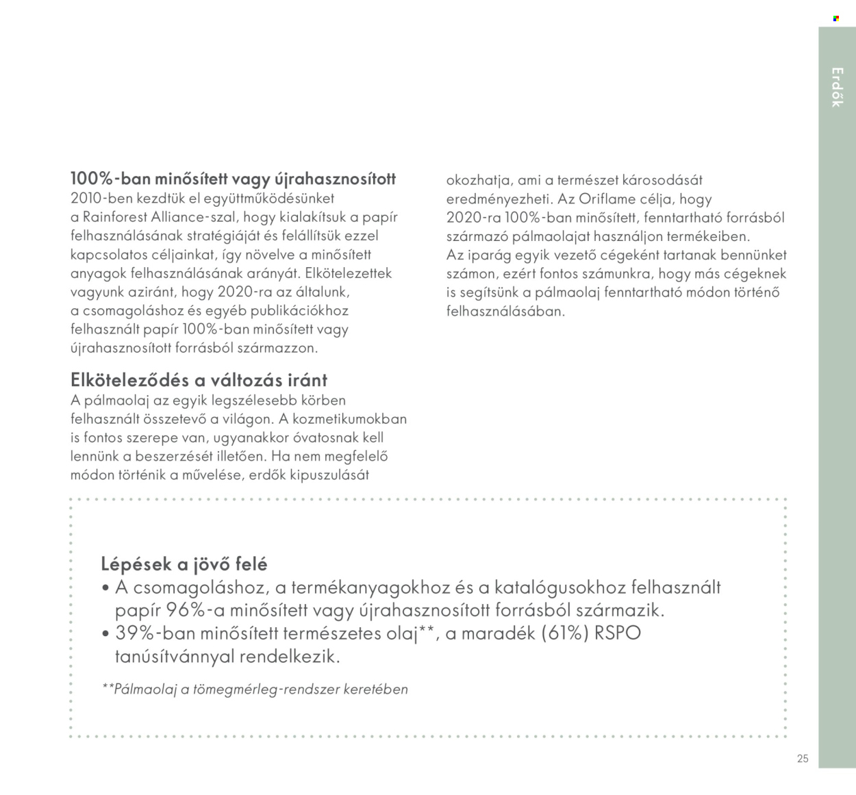 Oriflame akciós újság érvényes: . 25. oldal Oldal 25