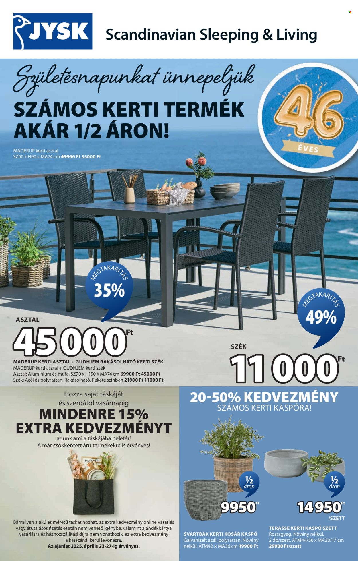 JYSK akciós újság érvényes:  - 2025.04.23 - 2025.05.18. 2. oldal