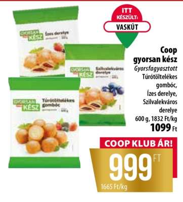 Coop gyorsan kész Gyorsfagyasztott Túrótöltelékes gombóc, Ízes derelye, Szilvalekváros derelye
