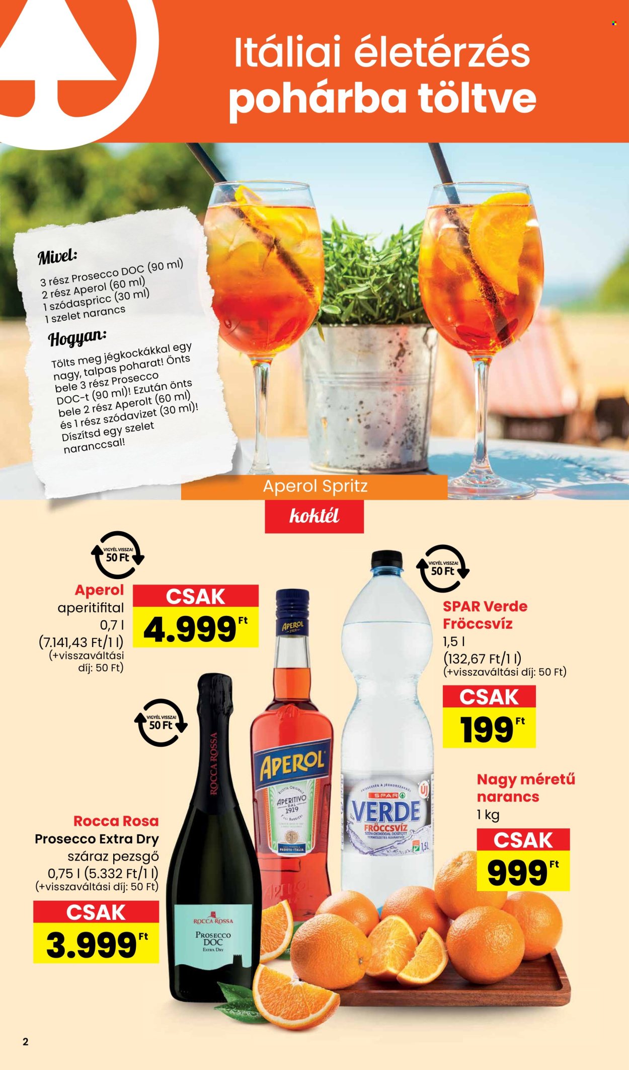 SPAR akciós újság érvényes: . 2. oldal Oldal 2