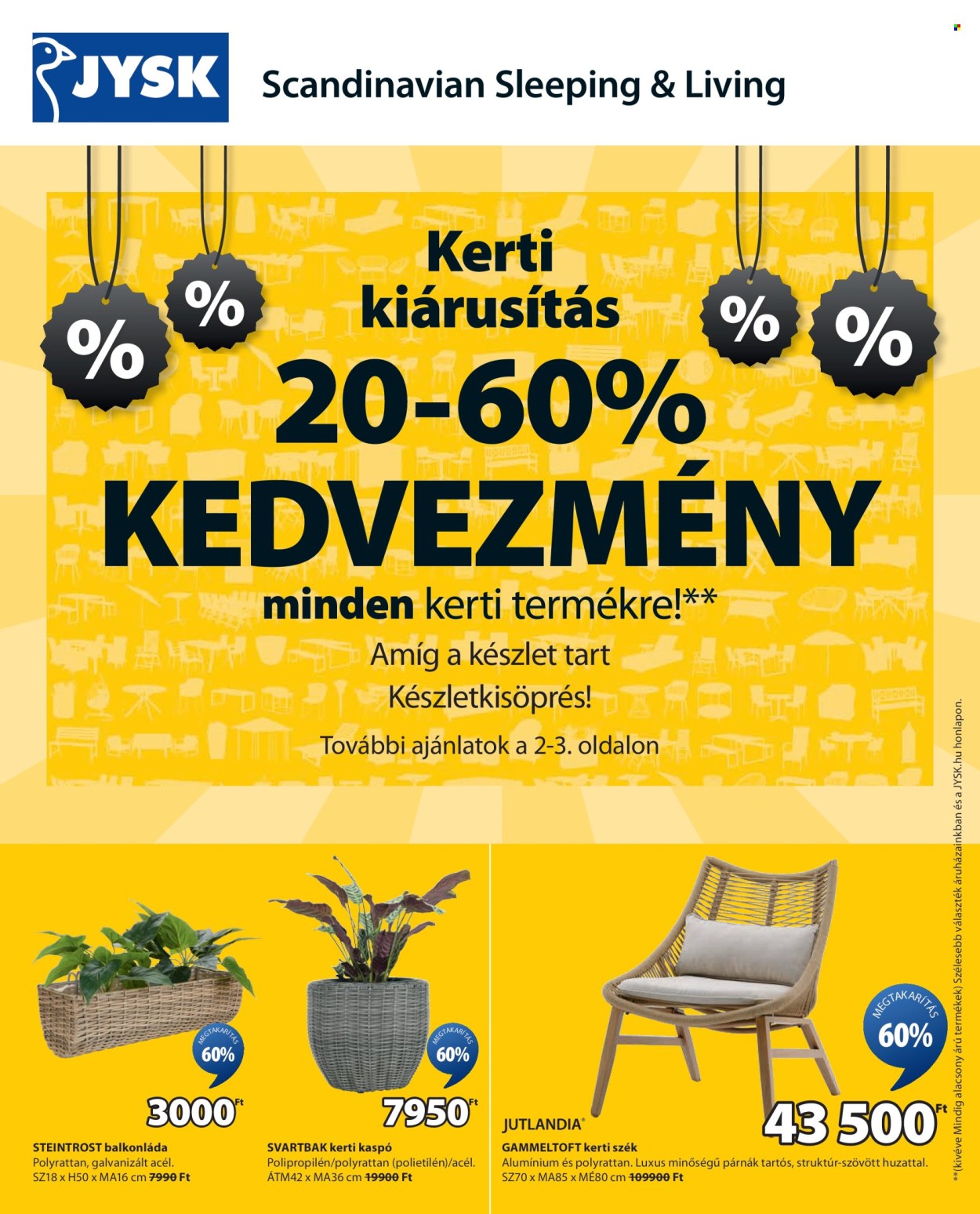 JYSK akciós újság érvényes:  - 2025.07.30 - 2025.09.02. 1. oldal Oldal 1