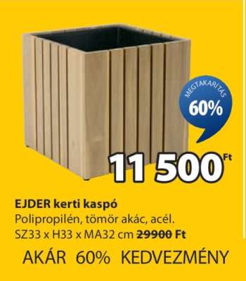 EJDER kerti kaspó