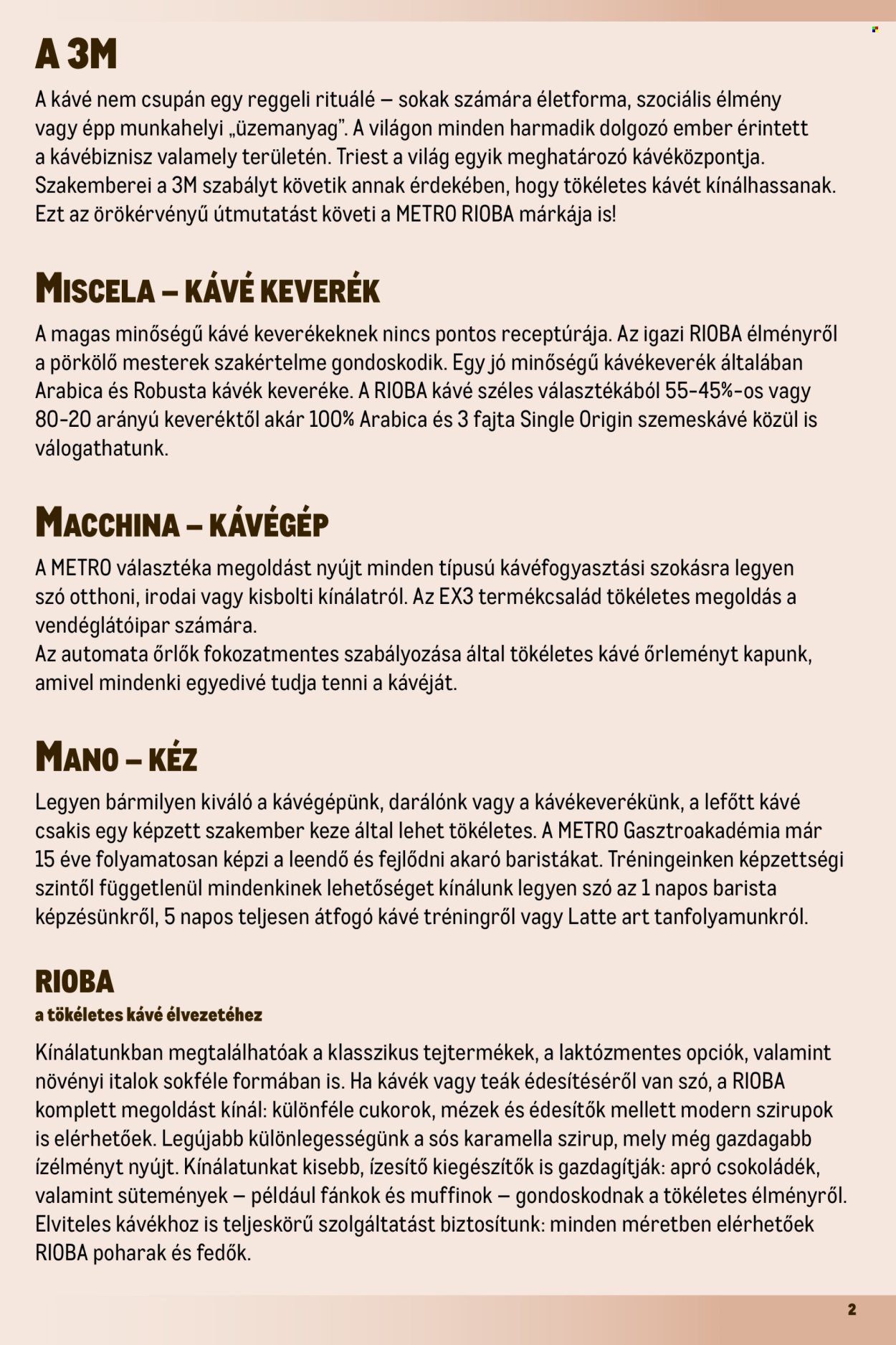 Metro akciós újság érvényes: . 2. oldal Oldal 2