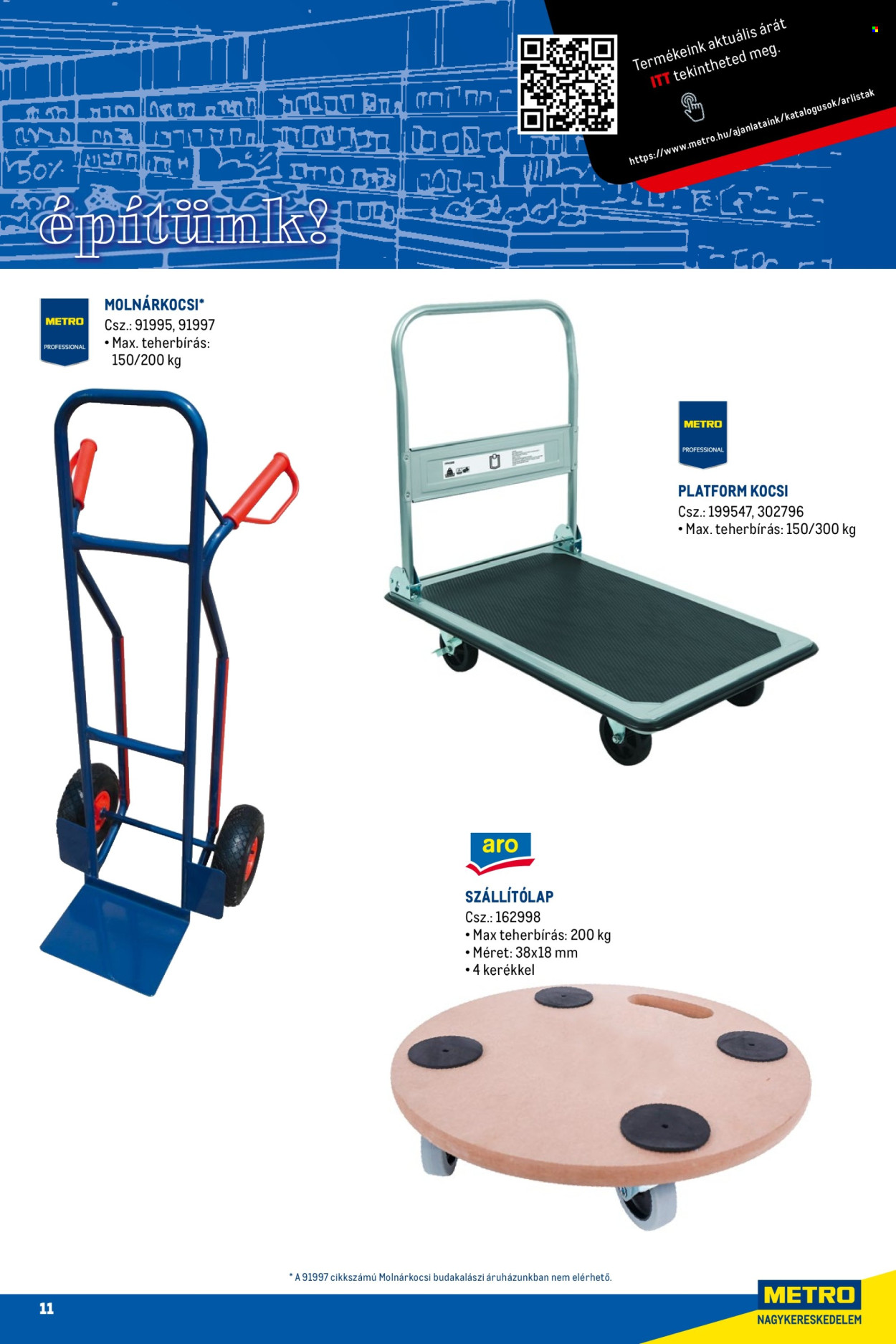 Metro akciós újság érvényes: . 11. oldal Oldal 11