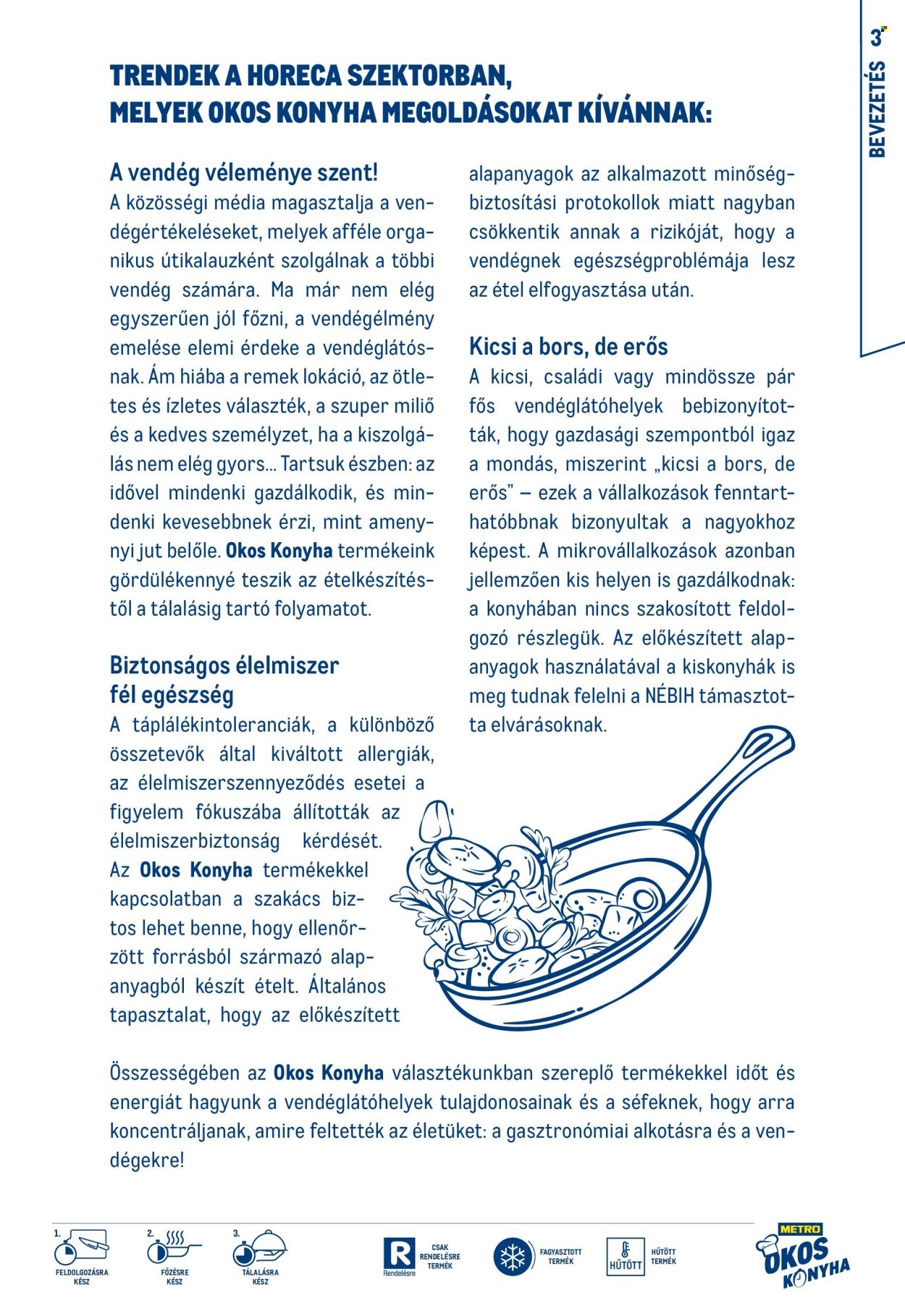 Metro akciós újság érvényes: . 3. oldal Oldal 3