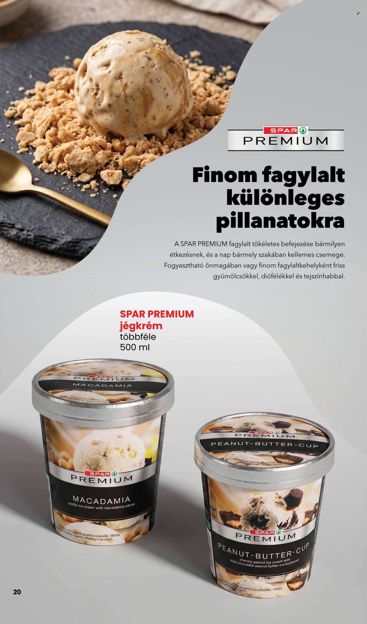 SPAR akciós újság érvényes: . 20. oldal Oldal 20