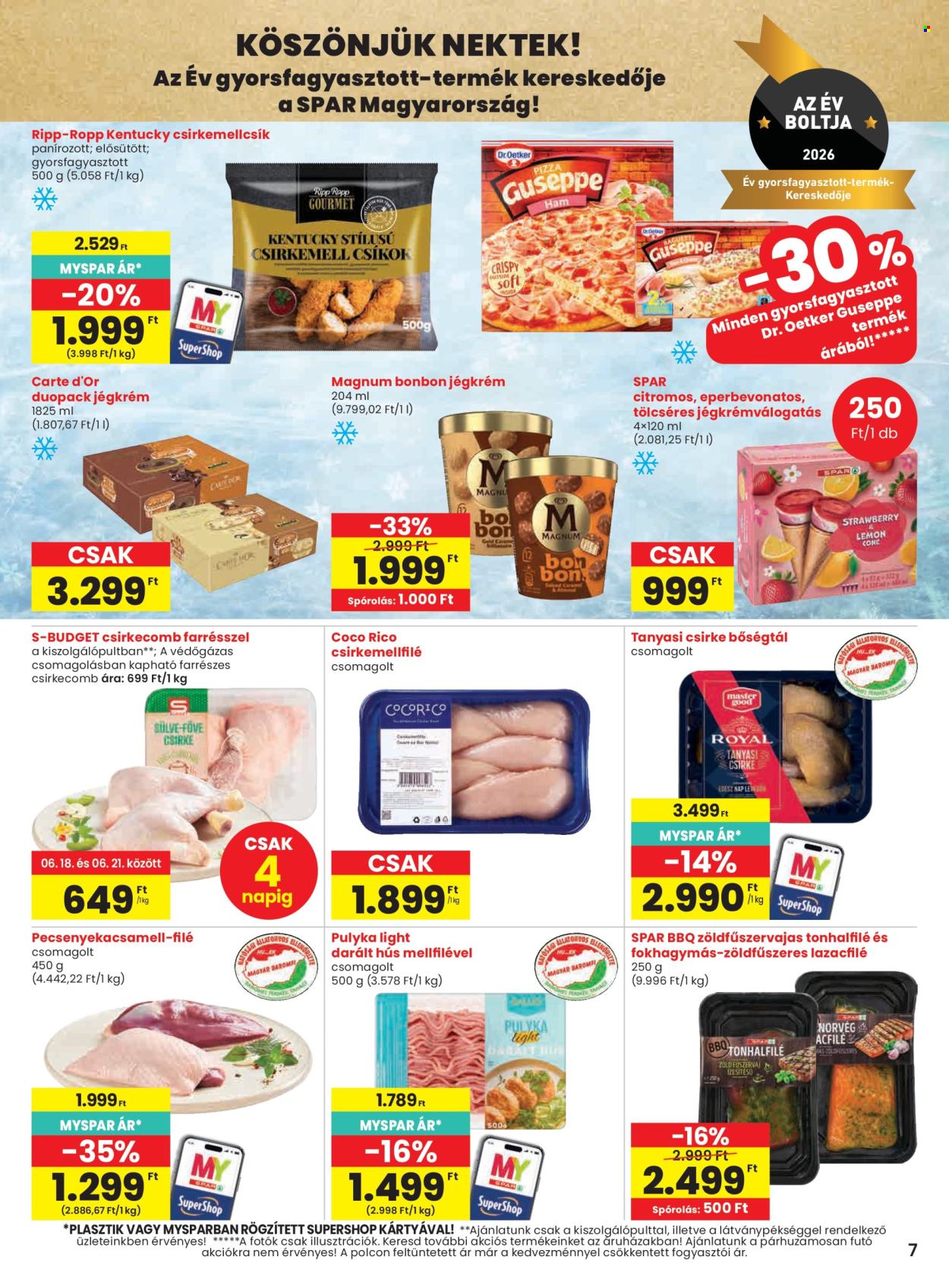 SPAR akciós újság érvényes:  - 2026.06.18 - 2026.06.24. 7. oldal Oldal 7