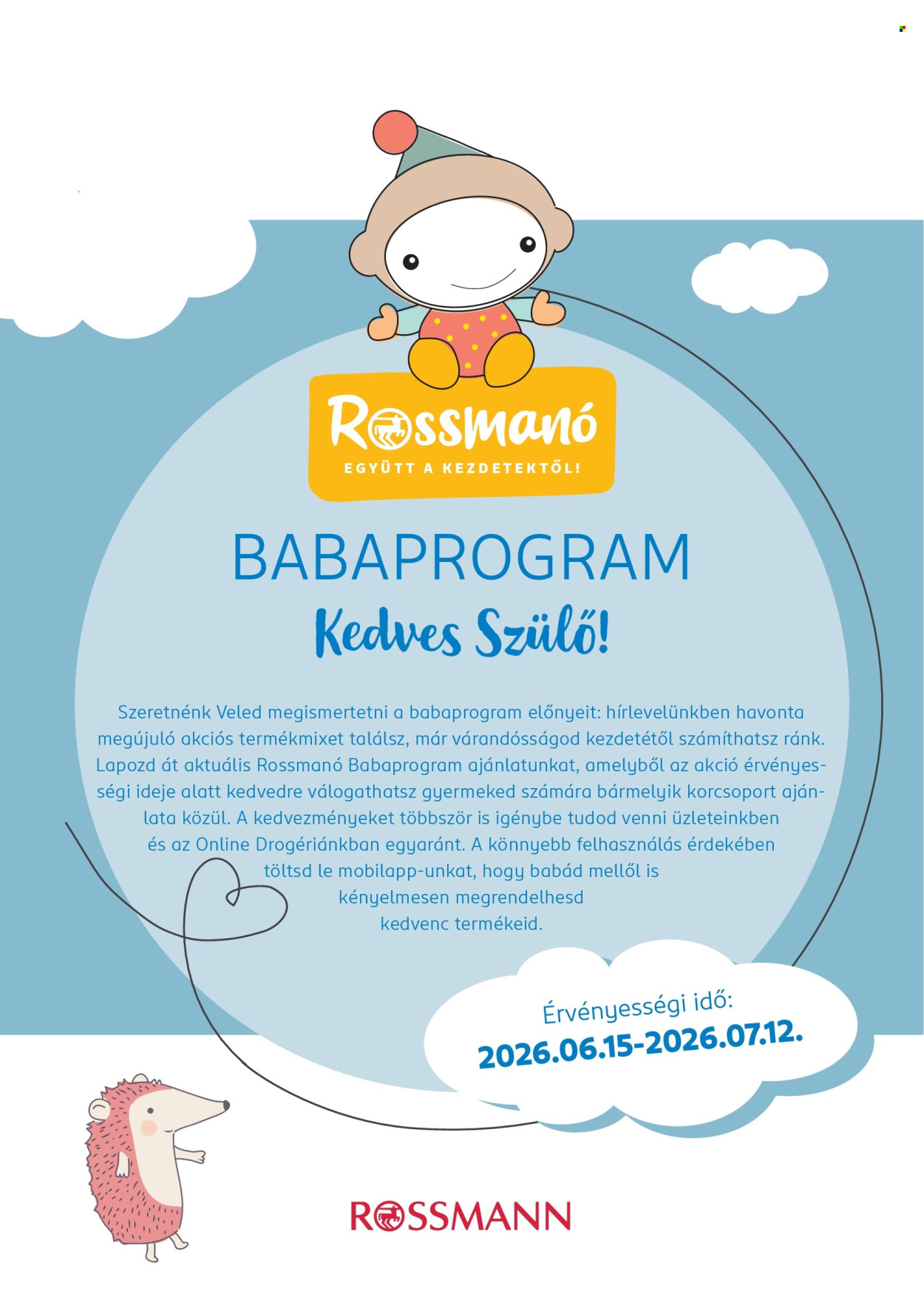 Rossmann akciós újság érvényes:  - 2026.06.15 - 2026.07.12. 1. oldal Oldal 1
