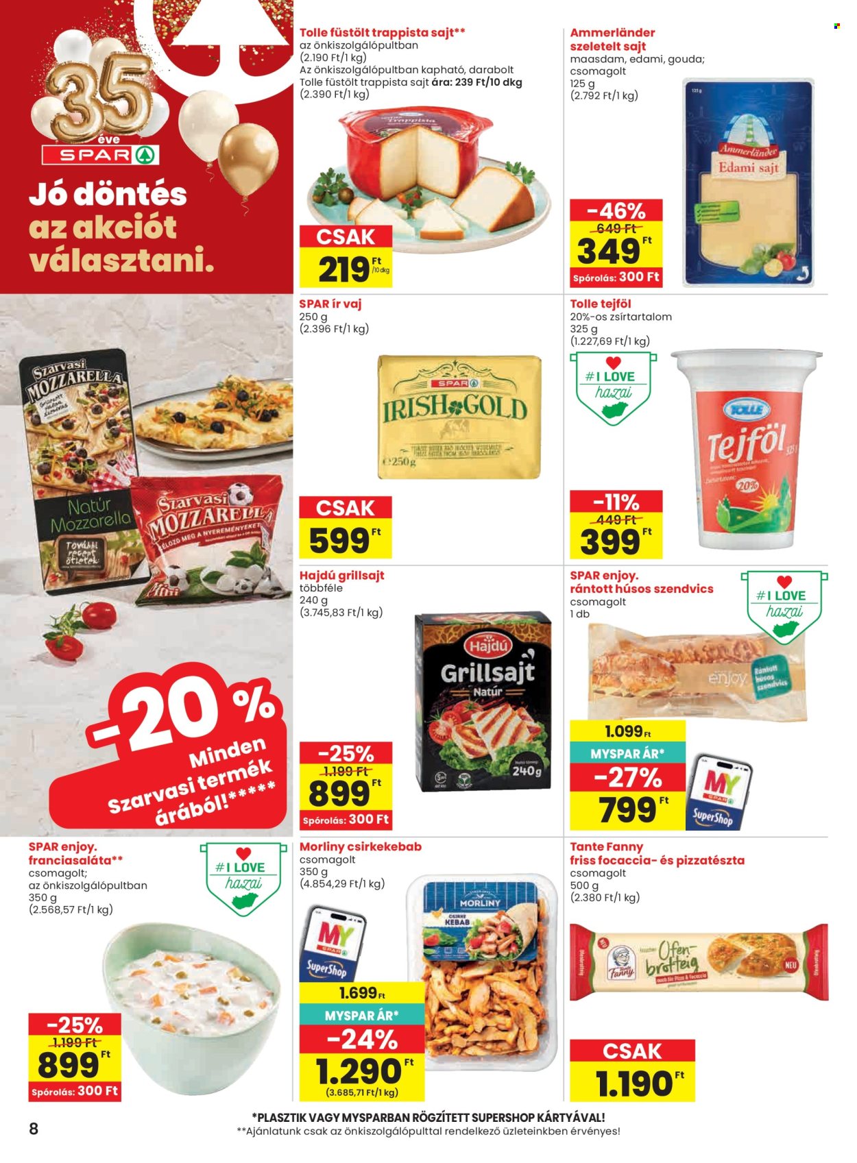 SPAR akciós újság érvényes:  - 2026.07.02 - 2026.07.08. 8. oldal Oldal 8