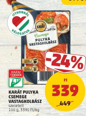 KARÁT PULYKA CSEMEGE VASTAGKOLBÁSZ