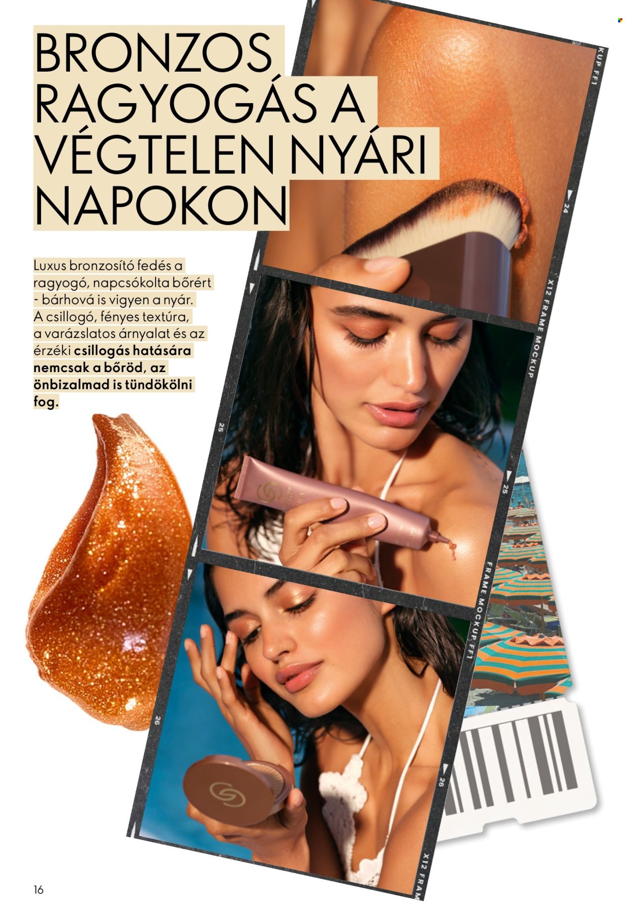 Oriflame akciós újság érvényes:  - 2026.07.08 - 2026.07.28. 16. oldal Oldal 16