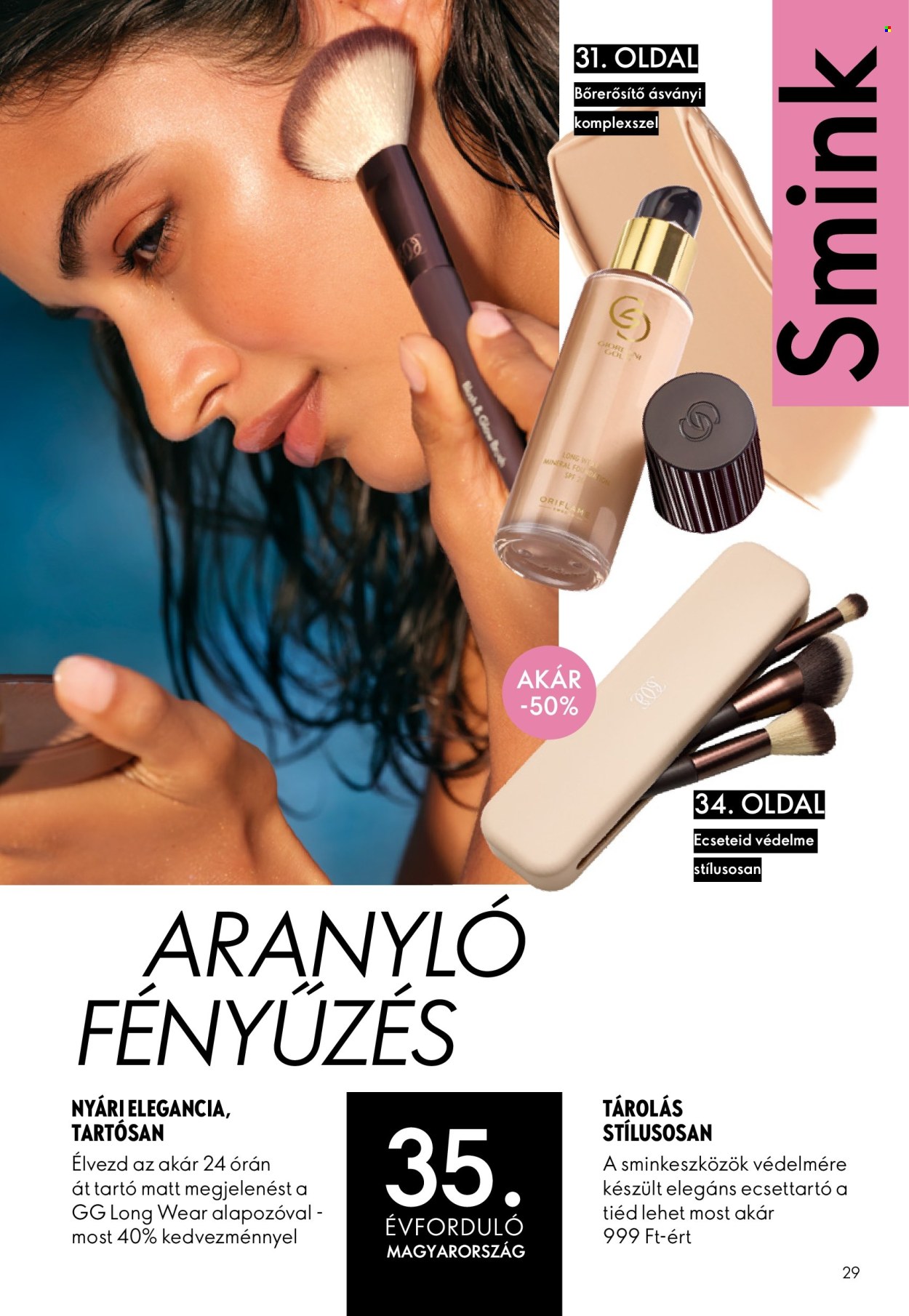 Oriflame akciós újság érvényes:  - 2026.07.08 - 2026.07.28. 29. oldal Oldal 29