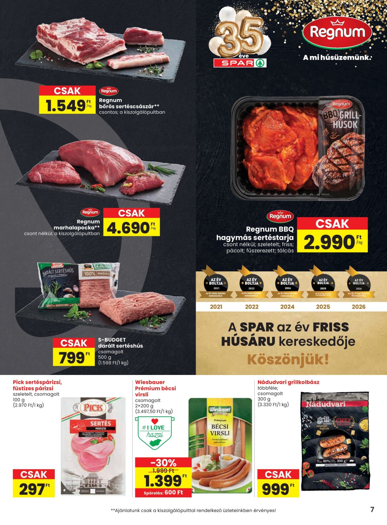 SPAR akciós újság érvényes:  - 2026.07.16 - 2026.07.22. 7. oldal Oldal 7