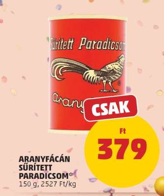Aranyfácán Sűrített Paradicsom