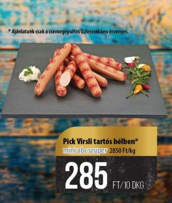 Pick virsli tartós bélben