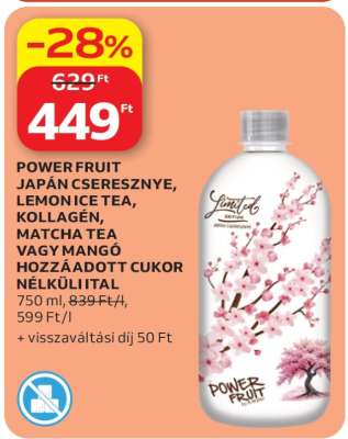 POWER FRUIT JAPÁN CSERESZNYE, LEMON ICE TEA, KOLLAGÉN, MATCHA TEA VAGY MANGÓ HOZZÁADOTT CUKOR NÉLKÜLITAL