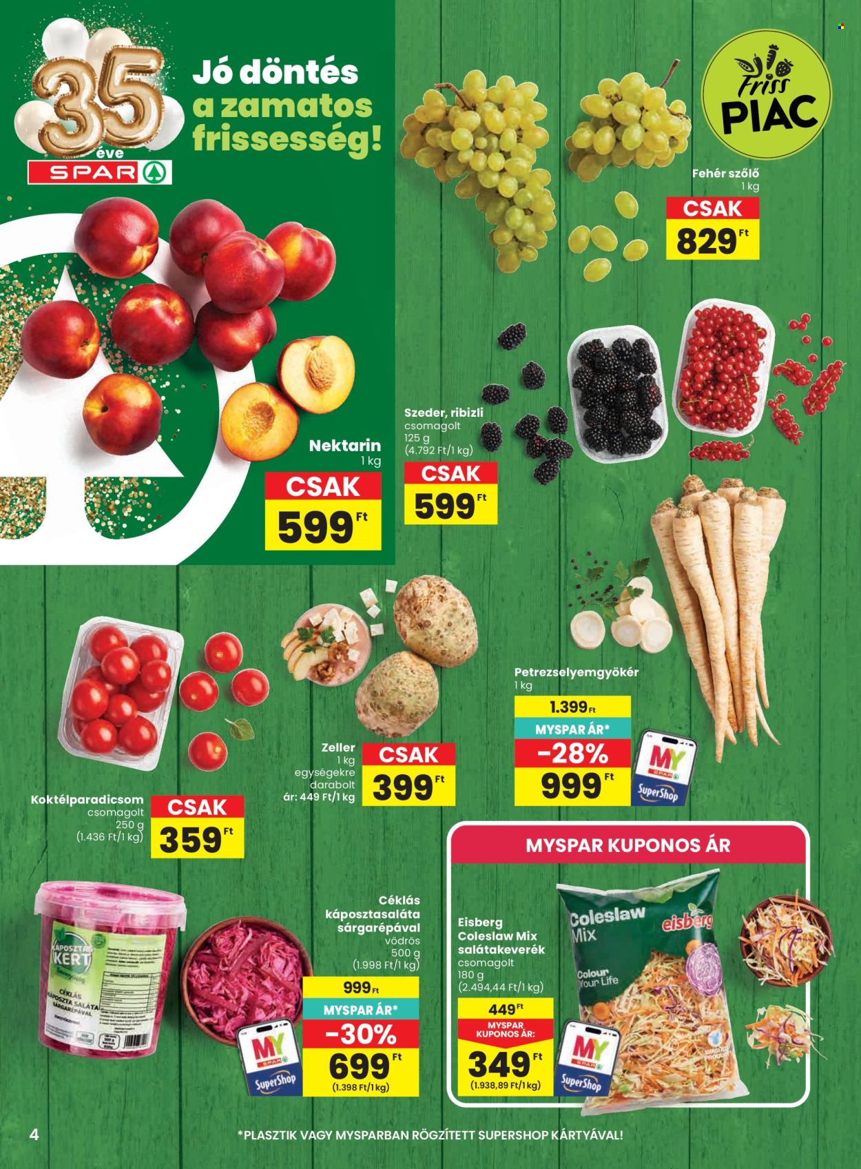 SPAR akciós újság érvényes:  - 2026.07.23 - 2026.07.29. 4. oldal Oldal 4