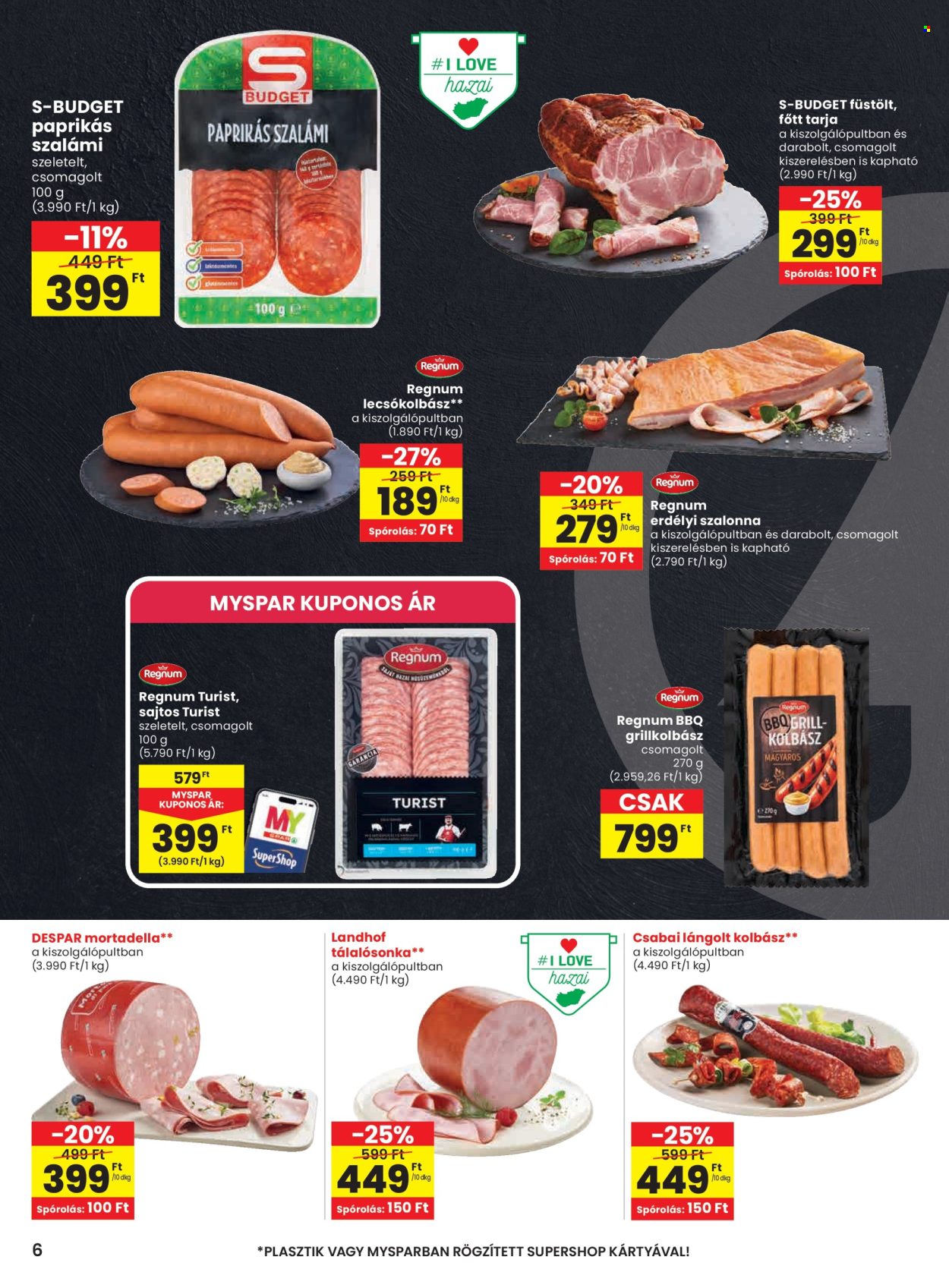 SPAR akciós újság érvényes:  - 2026.07.23 - 2026.07.29. 6. oldal Oldal 6