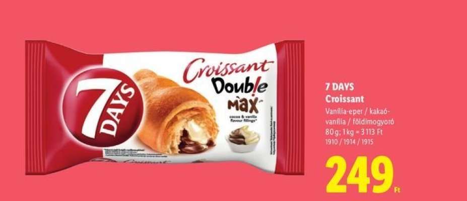 7 DAYS Croissant*