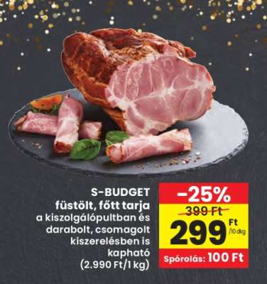 S-BUDGET füstölt, főtt tarja