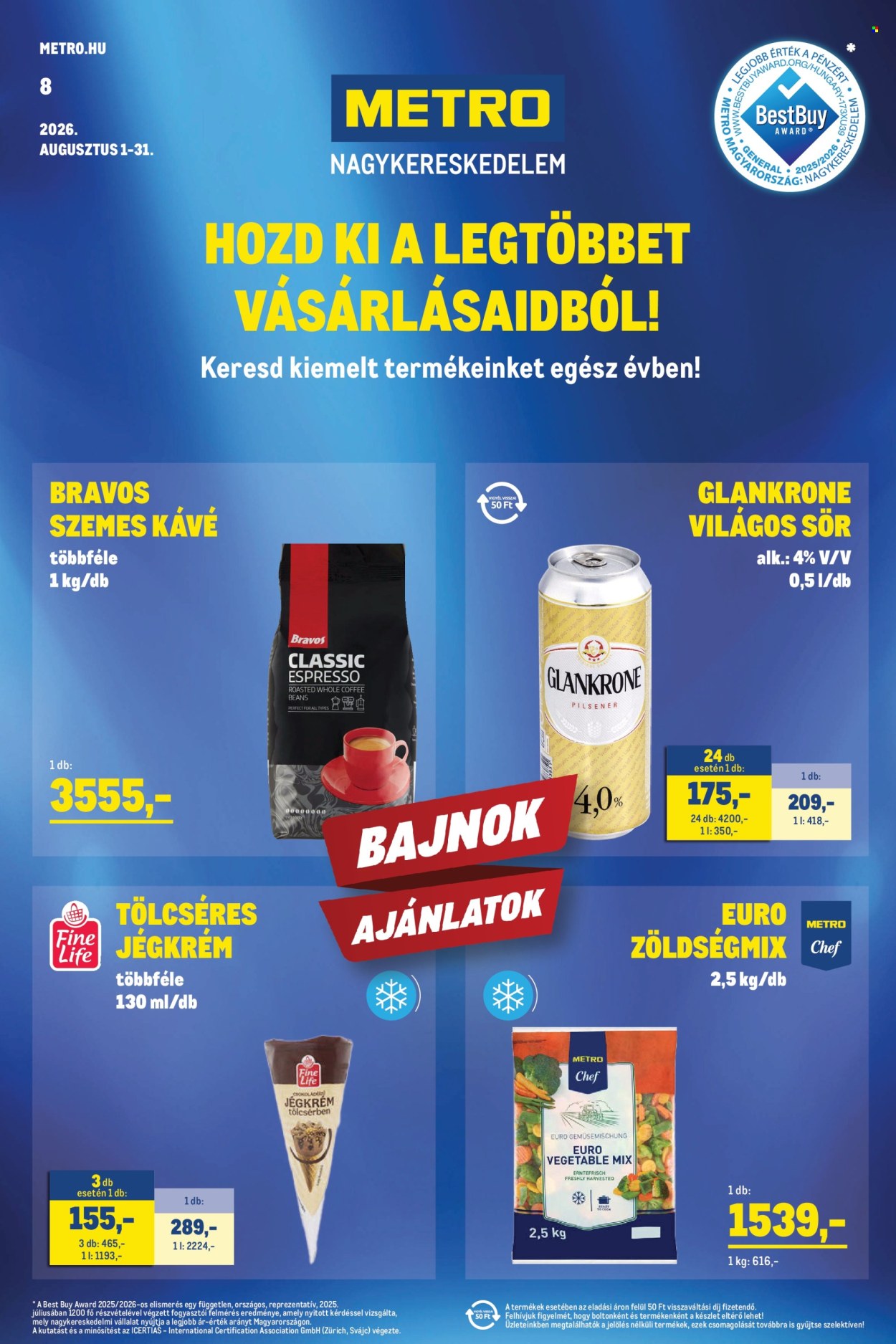 Metro akciós újság érvényes:  - 2026.08.01 - 2026.08.31. 1. oldal Oldal 1