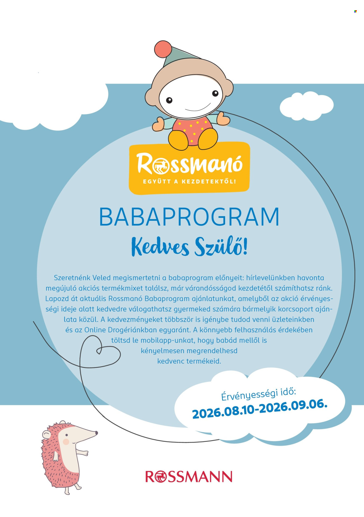 Rossmann akciós újság érvényes:  - 2026.08.10 - 2026.09.06. 1. oldal Oldal 1