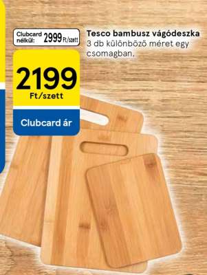 Tesco bambusz vágódeszka