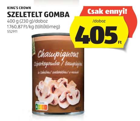 KING'S CROWN SZELETELT GOMBA