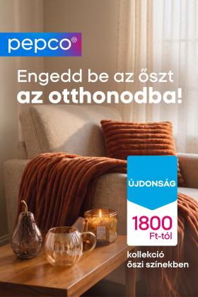 Pepco - Engedd be az öszt az otthonodba