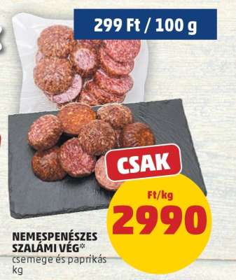 NEMESPENÉSZES SZALÁMI VÉG