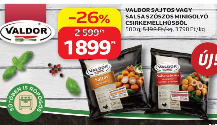 VALDOR SAJTOS VAGY SALSA SZÓSZOS MINIGOLYÓ CSIRKEMELLHÚSBÓL