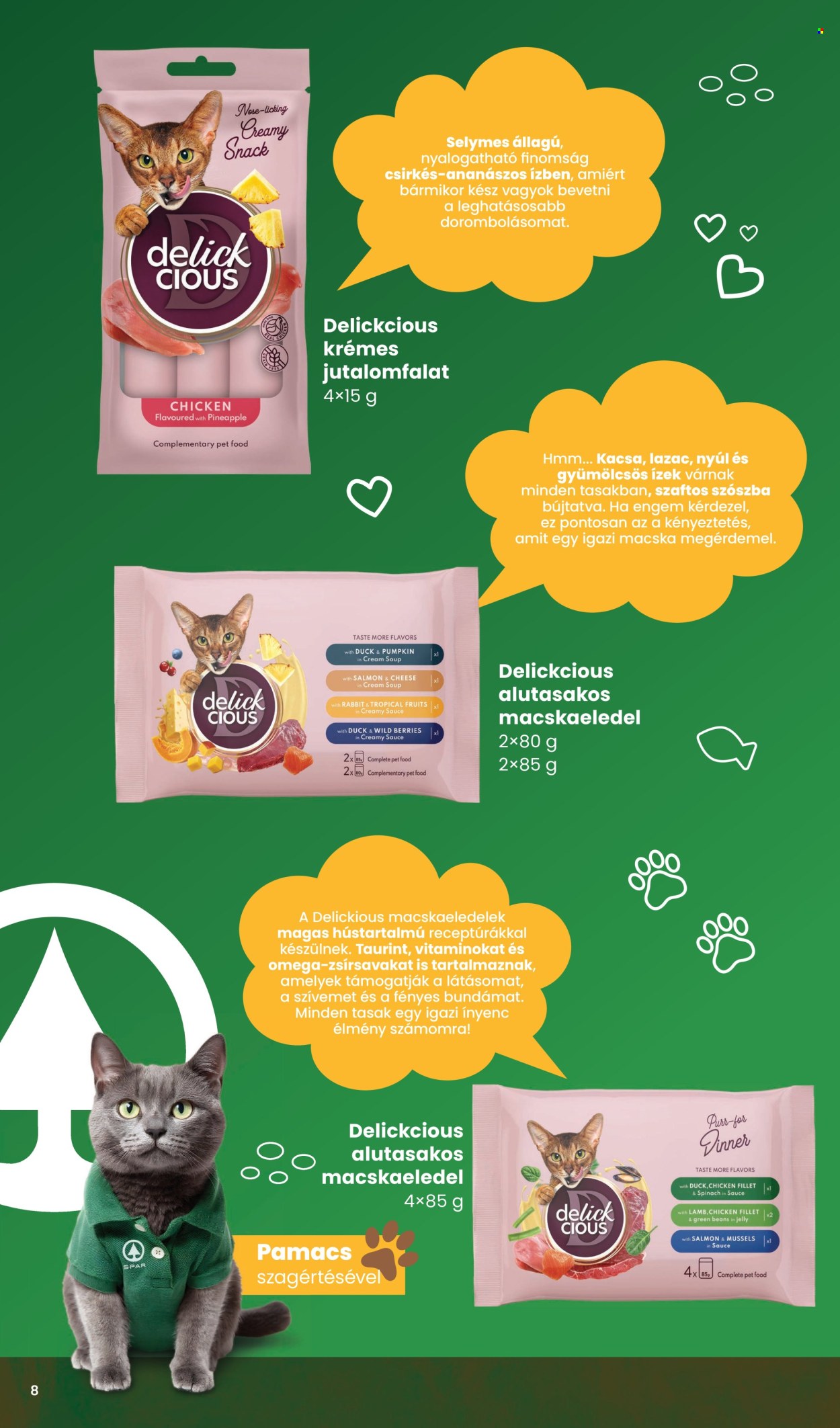 SPAR akciós újság érvényes: . 8. oldal Oldal 8