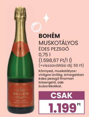 BOHÉM MUSKOTÁLYOS ÉDES PEZSGŐ