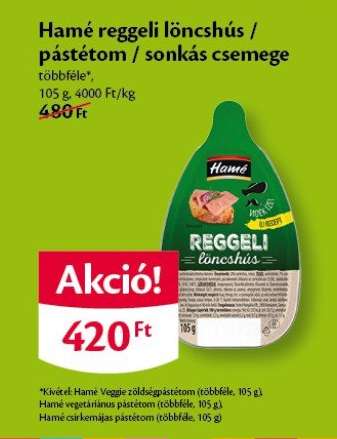 Hamé reggeli löncshús / pástétom / sonkás csemege