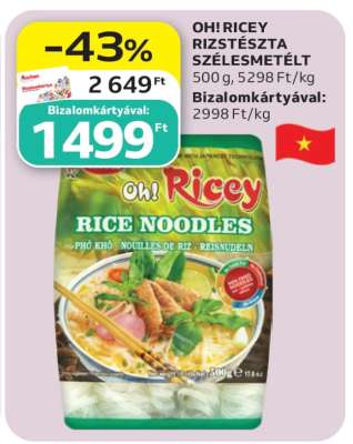 OH! RICEY RIZSTÉSZTA SZÉLESMETÉLT
