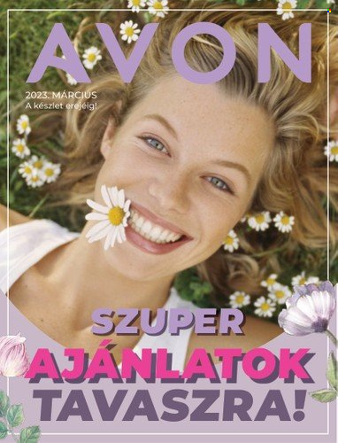 Avon akciós újság érvényes:  - 2023.03.01 - 2023.03.31. 1. oldal